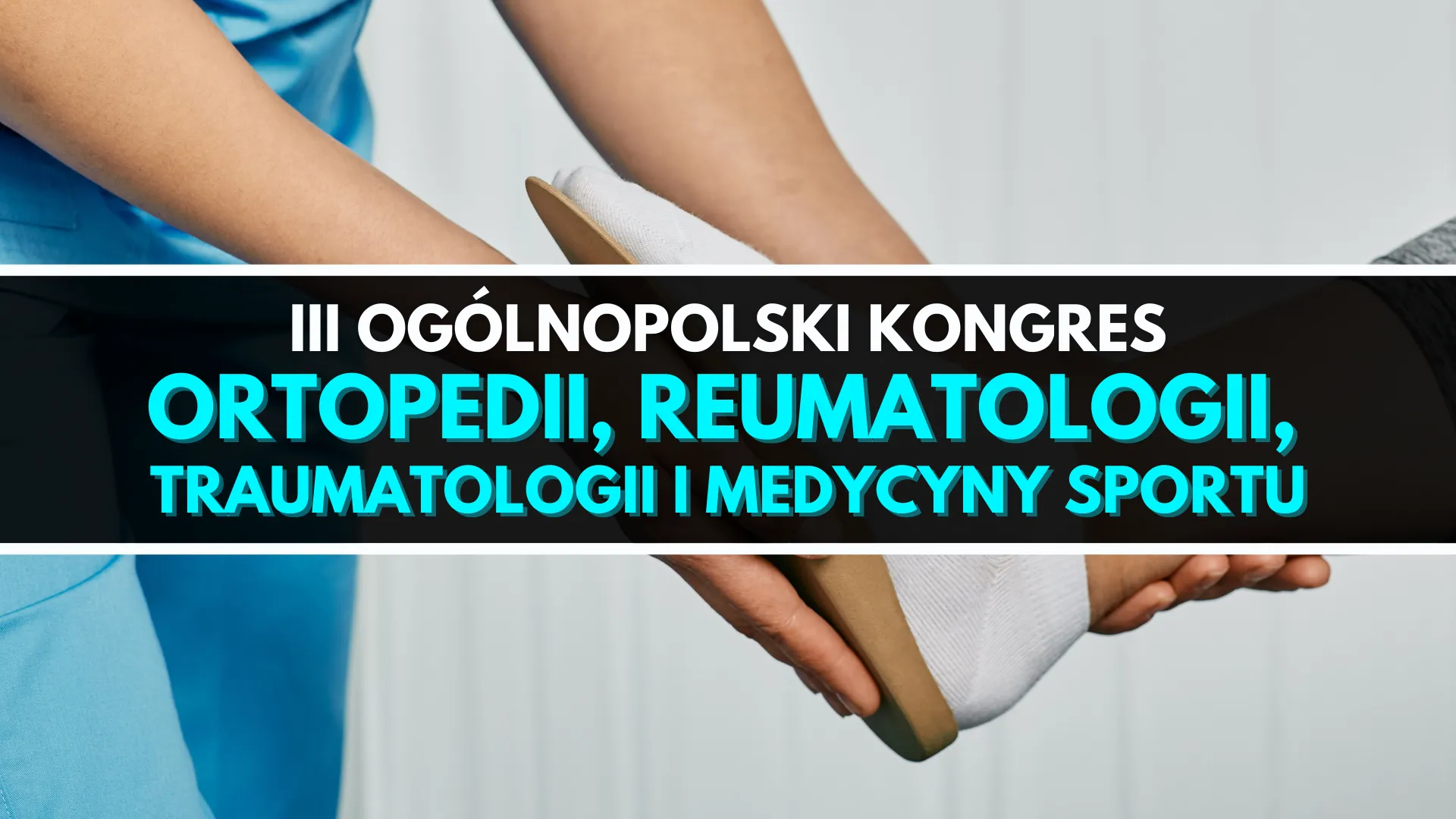 Iii Ogã³lnopolski Kongres Ortopedii I Reumatologii
